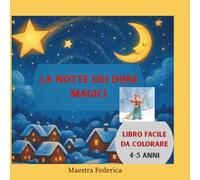 LA NOTTE DEI DONI MAGICI