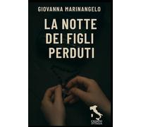 La notte dei figli perduti (Crimini d’Italia)