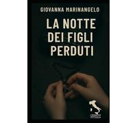 La notte dei figli perduti (Crimini d’Italia)