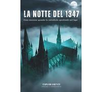 La notte del 1347: Cosa successe quando la cattedrale sprofondò nel lago (Luoghi Perduti)