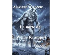 La notte del Weiße Krampus