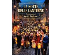 LA NOTTE DELLE LANTERNE
