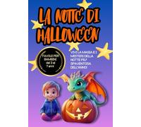 La notte di Halloween: Vivi la magia e i misteri della notte più spaventosa dell'anno!