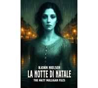 La notte di Natale (The Matt Mulligan Files)