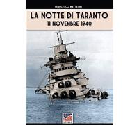 La notte di Taranto: 11 novembre 1940: 61 (Storia)