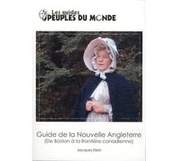 La Nouvelle-Angleterre - de Boston à la frontière canadienne