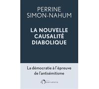La nouvelle « causalité diabolique »: La démocratie à l'épreuve de l'antisémitisme