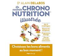 La nouvelle chrononutrition illustrée
