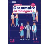 La Nouvelle Grammaire en dialogues - Niveau avance (B2/C1) - Livre + Audio