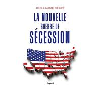 La nouvelle guerre de Sécession
