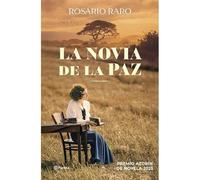La novia de la paz: Premio Azorn de Novela 2025 - Spanish Language hardcover NE