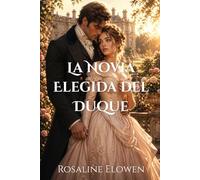 La Novia Elegida del Duque (Los hermanos de Aldenhurst)