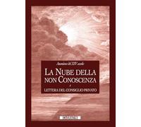 La Nube della non conoscenza: Lettera del consiglio privato