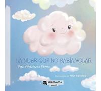 La nube que no sabía volar