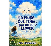 LA NUBE QUE TENÍA MIEDO DE LLOVER: La timidez de ser