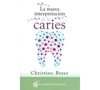 La nueva interpretación de la caries: Los orígenes psicoemocionales a través de la decodificación dental