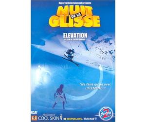 La Nuit de la glisse 2002 : Elevation
