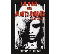 La Nuit des morts vivants [Édition Exclusive]