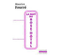 La Nuit du Rose-Hôtel (L'Imaginaire)