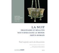 La Nuit: Imaginaire Et Realites Nocturnes Dans Le Monde Greco-Romain: 64 (Entretiens Sur L'Antiquite Classique de La Fondation Hardt)