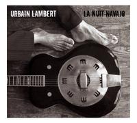 La Nuit Navajo by Lambert, Urbain (2009-07-21)