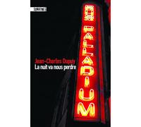 La nuit va nous perdre