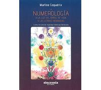 La numerología a la luz del árbol de vida y las letras hebraicas : cómo re-conocer nuestras herencias familiares