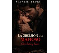 LA OBSESIÓN DEL MAFIOSO: Entre Balas y Besos