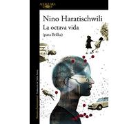 La Octava Vida (Para Brilka) / The Eighth Life (for Brilka) (Literaturas)