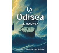 La Odisea de Homero: Versión adaptada e ilustrada del épico viaje de Ulises para jóvenes lectores