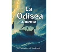 La Odisea de Homero: Versión adaptada e ilustrada del épico viaje de Ulises para jóvenes lectores (Clásicos de Homero para jóvenes lectores)