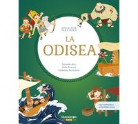 La Odisea: Las mejores historias de la mitología griega y romana, convertidas en preciosos cuentos para niños.: 1 (Mitología para niños)