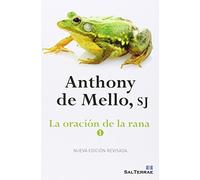La oración de la rana 1: 31 (El Pozo de Siquén)