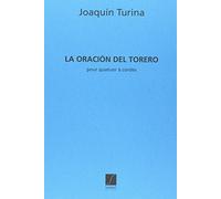 LA ORACION DEL TORERO - POUR QUATUOR A CORDES MUSIQUE D'ENSEMBLE