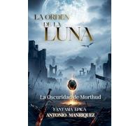 La orden de la luna: 1