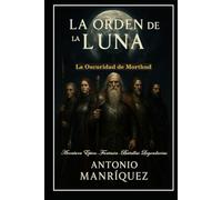 La Orden de la Luna: las Oscuridad de morthud