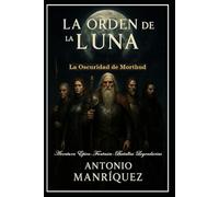 La Orden de la Luna: las Oscuridad de morthud