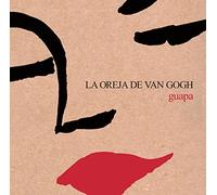 La Oreja De Van Gogh - Guapa