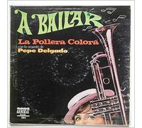 La Orquesta Pepe Delgado, Sidney Reyes - A Bailar La Pollera Colora