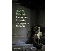 La Oscura Historia De La Prima Montse (Contemporánea)