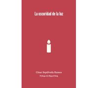 La oscuridad de la luz