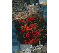 LA OTRA CARA DE LA FAMA: LA OTRA CARA DE LA CELEBRIDAD