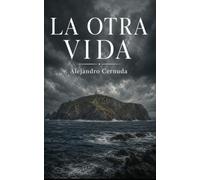 La otra vida: Thriller psicológico entre el Camino de Santiago y una isla-cementerio