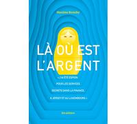 Là où est l'argent