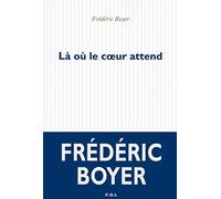 Là où le coeur attend
