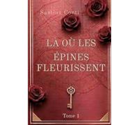 Là où les Épines Fleurissent