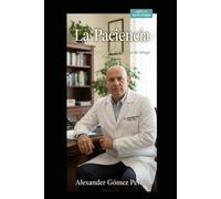 La Paciencia: Anatomía de una virtud en tiempos de vértigo . (Una mirada desde la Psiquiatria Forense)