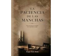 La paciencia de las manchas