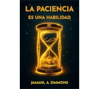 La Paciencia es una Habilidad