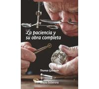 La paciencia y su obra completa: Exposición de Santiago 1:1-5